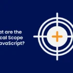 What are the Lexical Scope in JavaScript